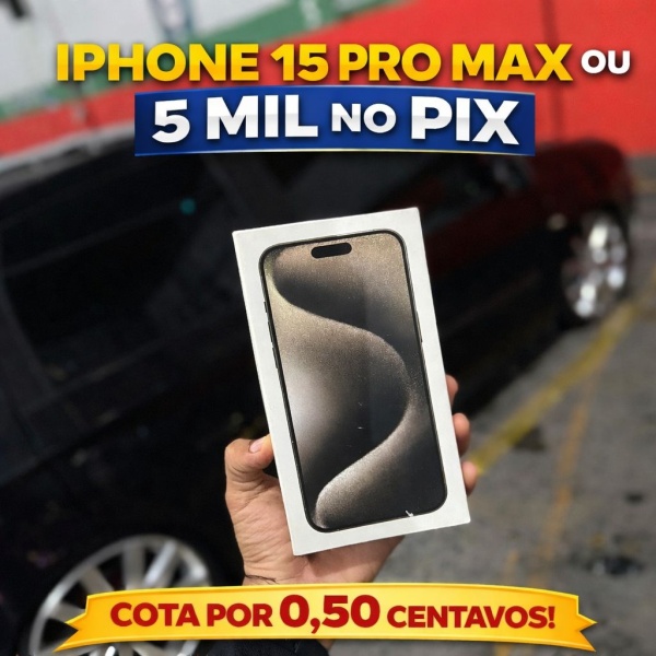 iPhone 15 Pro Max OU R$ 5.000,00 no PIX! 🔥